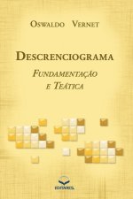 Descrenciograma: Fundamentaç?o e Teática