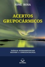 Acertos Grupocármicos: Táticas Interassistenciais Segundo a