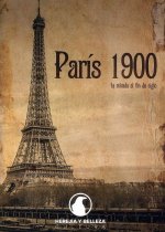 París 1900 : la mirada al fin de siglo