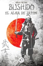Bushido: El alma de Japón