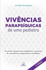 Viv?ncias Parapsíquicas de uma Pediatra