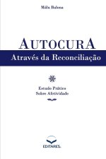 Autocura Através da Reconciliaç?o