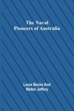 The Naval Pioneers of Australia
