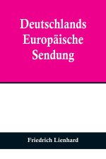 Deutschlands europäische Sendung