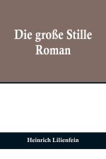 Die große Stille