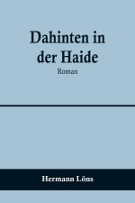 Dahinten in der Haide