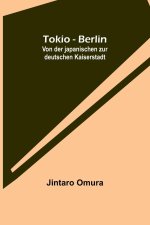 Tokio - Berlin