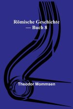 Römische Geschichte - Buch 8