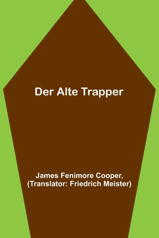 Der alte Trapper