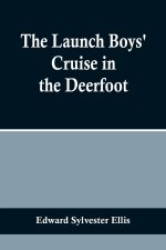 The Launch Boys' Cruise in the Deerfoot