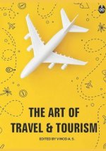 The Art of Travel and Tourism