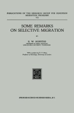 Some Remarks on Selective Migration