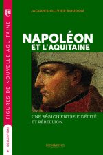Napoléon et l'Aquitaine
