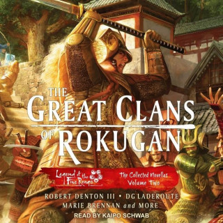 The Great Clans of Rokugan: The Collected Novellas Volume Two