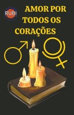 Amor Por Todos OS Coraç?es
