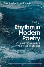 Rhythm in Modern Poetry: An Essay in Cognitive Versification Studies