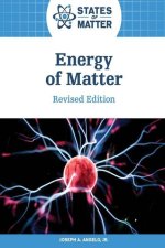 Energy of Matter, Revised Edition
