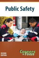 Careers in Focus: Public Safety, Second Edition