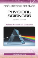 Physical Sciences, Revised Edition: Notable Research and Discoveries