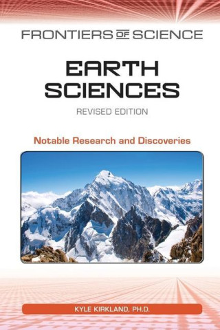 Earth Sciences, Revised Edition: Notable Research and Discoveries