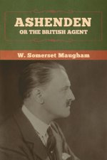 Ashenden: Or the British Agent