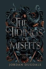 The Tidings of Misfits