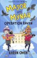 Major and Mynah: Operation Raven