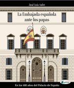 LA EMBAJADA ESPAÑOLA ANTE LOS PAPAS