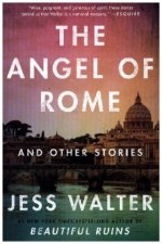 The Angel of Rome: And Other Stories