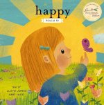 Happy: A Song of Joy and Thanks for Little Ones, Based on Psalm 92.