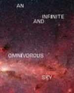 Infinite and Omnivorous Sky