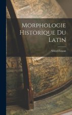 Morphologie Historique du Latin