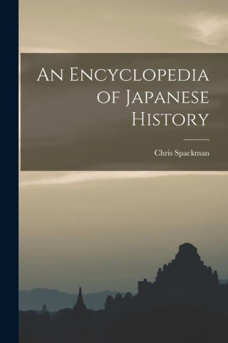 An Encyclopedia of Japanese History