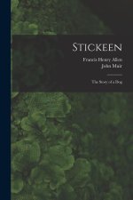 Stickeen: The Story of a Dog