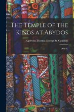 The Temple of the Kings at Abydos: (Sety I.)