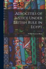 Atrocities of Justice Under British Rule in Egypt
