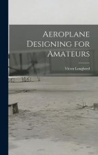 Aeroplane Designing for Amateurs