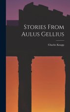 Stories From Aulus Gellius
