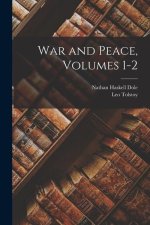 War and Peace, Volumes 1-2