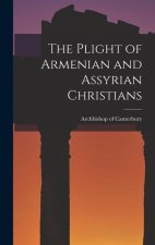 The Plight of Armenian and Assyrian Christians