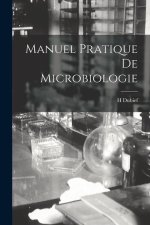 Manuel Pratique De Microbiologie