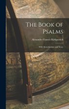 The Book of Psalms: With Introduction and Notes