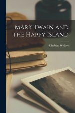 Mark Twain and the Happy Island