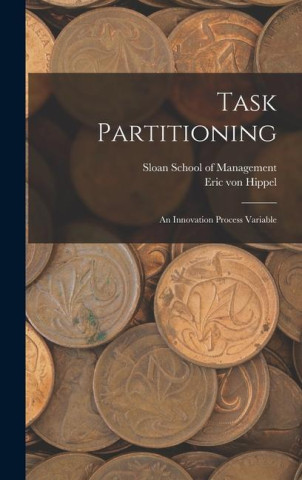 Task Partitioning: An Innovation Process Variable