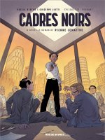 Cadres noirs - Tome 2