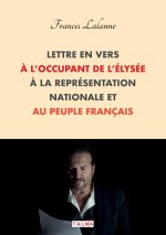 Lettre en vers ? l'occupant de l'Élysée, ? la Représentation nationale et au peuple français