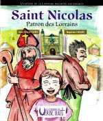 SAINT NICOLAS - PATRON DES LORRAINS