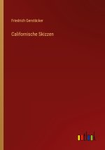 Californische Skizzen