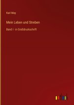 Mein Leben und Streben
