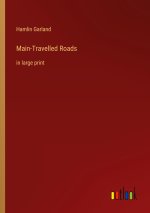 Main-Travelled Roads